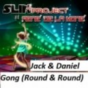 Jack & Daniel - Gong (Round & Round) (Slin Project & Ren De La Mone Remix)