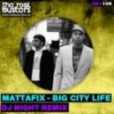 Mattafix - Big City Life (DJ NIGHT Remix)