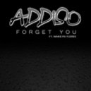 Addiso - Forget You ft. Marilyn Flores