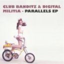 Club Banditz & Digital Militia - Douchebag (Original Mix)