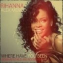 Rihanna vs Alex Menco - Where Have You Been (Roman Kitaezz Big Room mix)