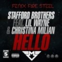 Stafford Brothers & Lil Wayne & Christina Milian - HELLO (Fenix Fire Steel Remix)