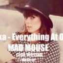 Lenka - Everything At Once (DJ Mad Mouse Mash Up) (Radio Edit)