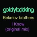 Beketov brothers - I know