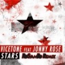 Vicetone feat. Jonny Rose - Stars (RoShamBo Remix)