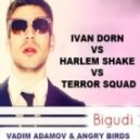 Ivan Dorn vs Harlem Shake vs Terror Squad - Бигуди (Vadim Adamov & Angry Birds Mash Up)