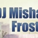 DJ Misha Frost - Again