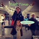 Raft Tone - April 2013 Mix ()