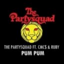 The Partysquad feat. CMC$ & Ru - Pum Pum