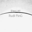 Rudi Ping - Silent Hill