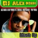 Axe Bahia & Javi Torres VS. Chuckie, Junxterjack - Thu Thuca (DJ Alex Monro Mash Up)