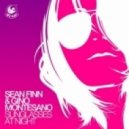 Sean Finn & Gino Montesano - Sunglasses At Night