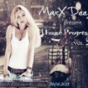 MaxX DeejaY - A House-ProgressivEmisSion vol.28 [14.04.2013] ()