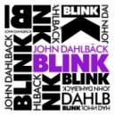 John Dahlback & Lunde Bros - Can You Blink (Lucky & Arti Choke Mash Up)