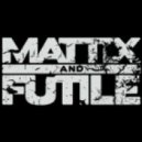 Mattix & Futile - Snap