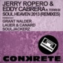 Jerry Ropero, Eddy Cabrera, Terri B! - Soul Heaven 2013 (Lauer & Canard Feat. Max Williams Remix)