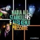 Nadi Ali, Starkillers and Alex Kunji - Pressure