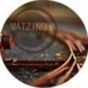MATZINGHA - The Story