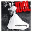 Billy Idol - White Wedding (Kanapeh\'s Ehebrecher Mix)