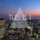 This is I - Talk About (Original Mix)