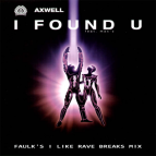 Axwell - I Found U