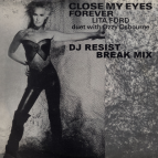 Ozzy Osbourne & Lita Ford - Close My Eyes Forever (DJ Resist Break Mix)
