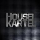 House Kartel - Eerie