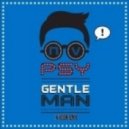 PSY - Gentleman
