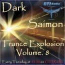 Dark Saimon - Trance Explosion Vol. 8 [23.04.2013] ()