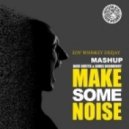 Dave Kurtis, Boris Roodbwoy - Make Some Noise