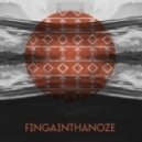 Fingainthanoze - Straight To The Next