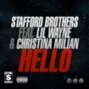 Stafford Brothers Ft Lil Wayne & Christina Milian - Hello