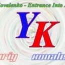 Yuriy Kovalenko - Entrance Into A Trance