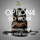 option4 - Do Work
