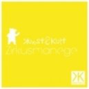 Kunst & Kult - Zirkusmanege (Original Mix)