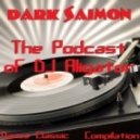 Dark Saimon - The Podcast of DJ Aligator [Compilation] ()