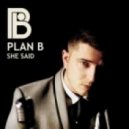 S7zero & Plan B - She Said House (Original Mix)