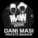 Masters At Work & Cattaneo Gardini - Work (Dani Masi Private Rework)