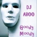 DJ ABOO - Goody Moody