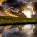 Malbeat - Breath of Summer wind ()
