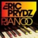 Eric Prydz - Pjanoo (Dj Bombada remix)