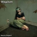WayOutt - Neuro Impact ()