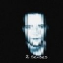 2 Senses - Free Your Senses