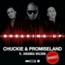 Chuckie, Amanda Wilson, Promise Land vs. Moska, Antoine Becks - Breaking Up (Brilliant Brothers Mash Up Rework)