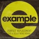 Example - Perfect Replacement