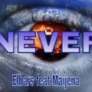 Elbars feat. Maijena - Never ()