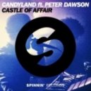 Candyland feat. Peter Dawson - Castle Of Affair