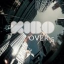 KiBo - Over 5 (Original Mix)