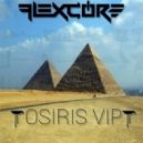 Flexcore - Osiris VIP