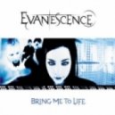 Evanescense - Bring me to life